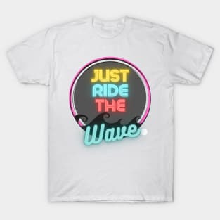 Ride the Wave T-Shirt